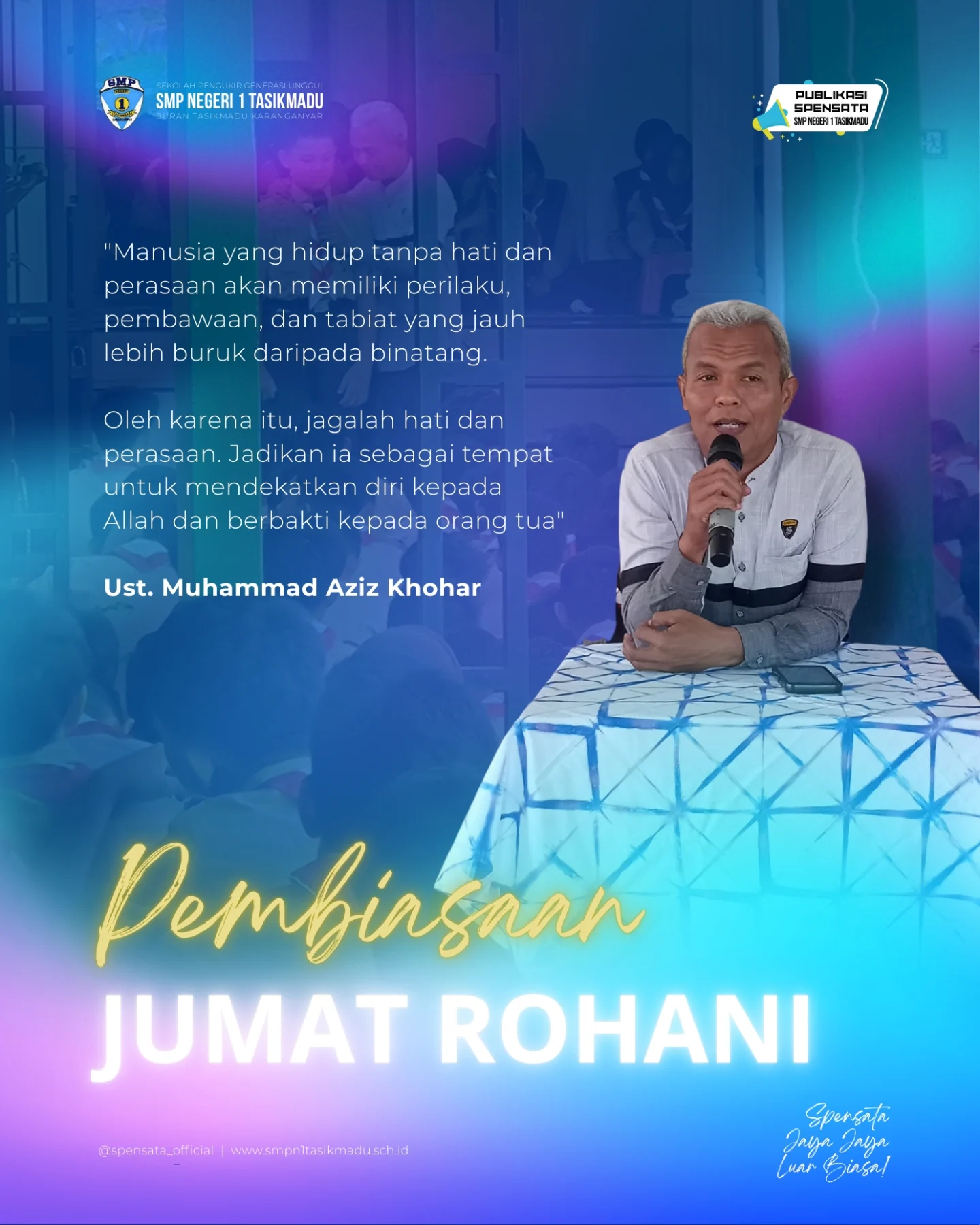 Tausiyah Inspiratif di SMPN 1 Tasikmadu: Pentingnya Menjaga Hati dan Perasaan